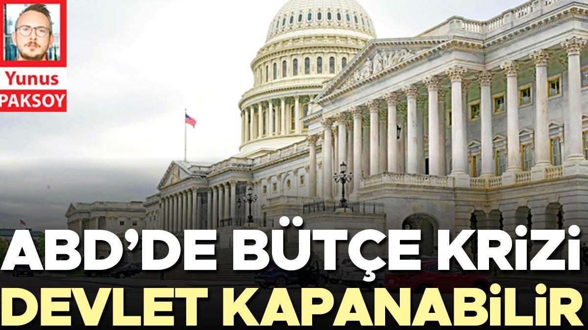 ABD’de bütçe krizi: Devlet kapanabilir