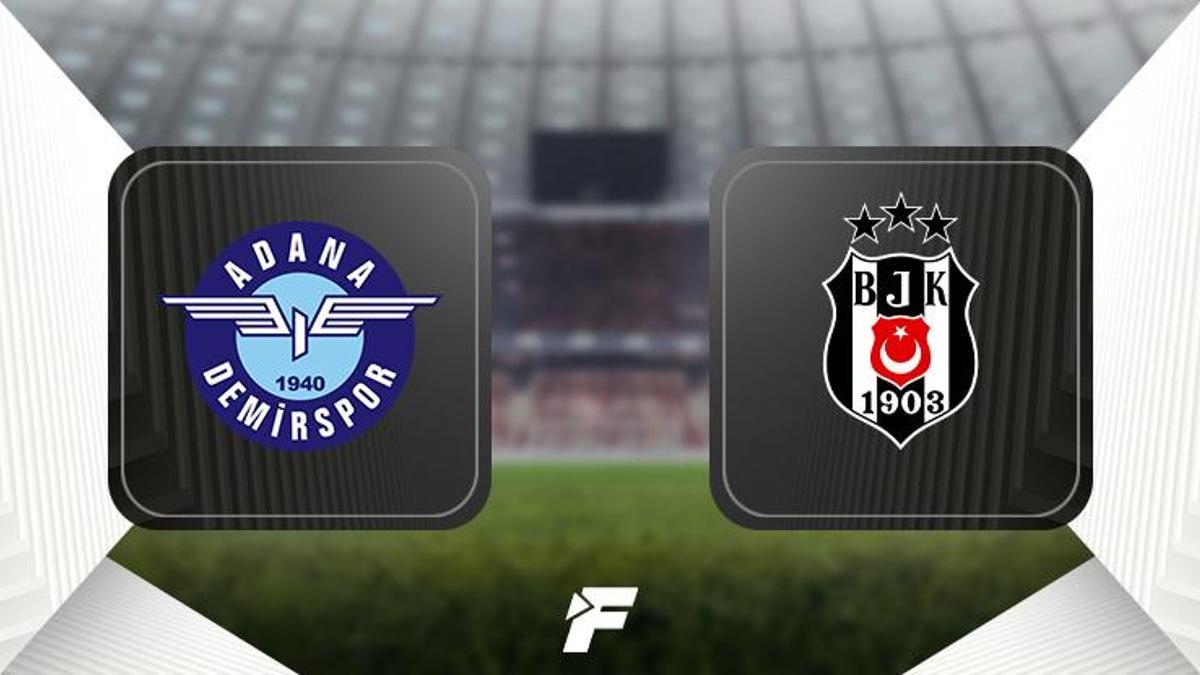 Adana Demirspor-Beşiktaş maçı CANLI