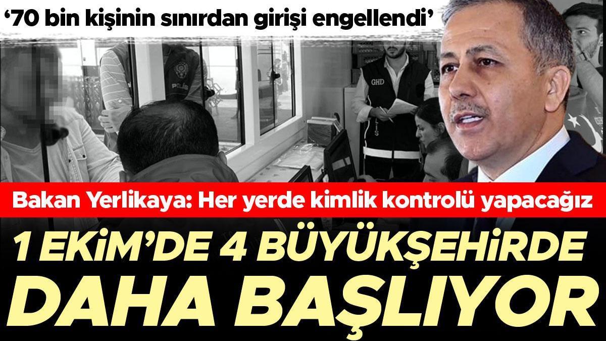 Bakan Yerlikaya'dan Mobil Göç Noktası Uygulaması açıklaması: 1 Ekim'de 4 büyükşehirde daha başlıyor