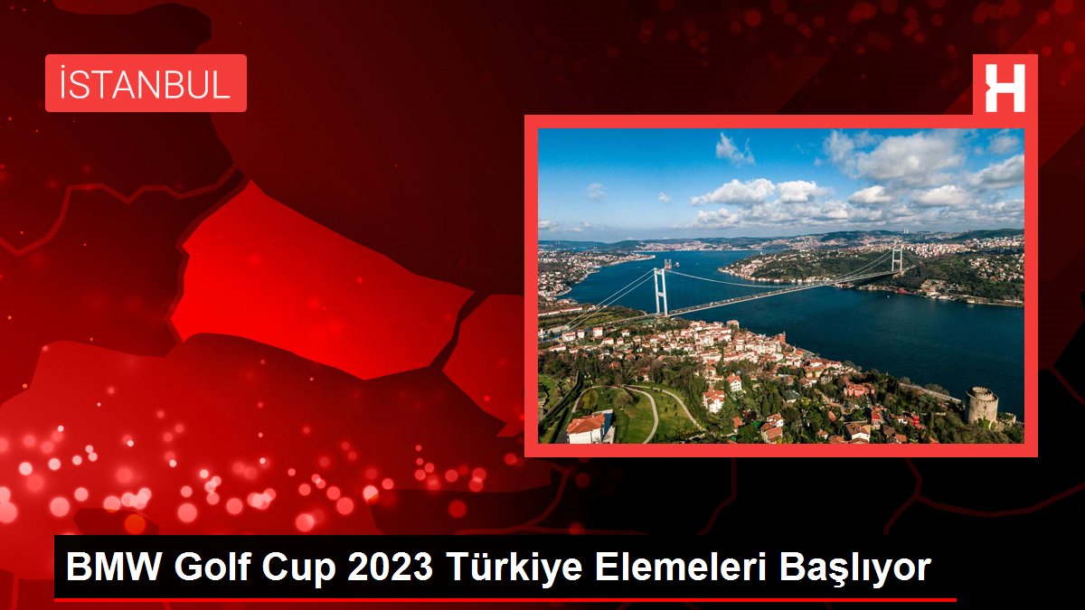 BMW Golf Cup 2023 Türkiye Elemeleri Başlıyor