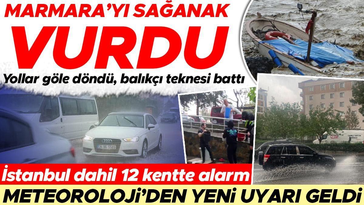 Marmara'da kuvvetli yağış! Tekirdağ'da caddeler göle döndü, Çanakkale'de balıkçı teknesi battı... Meteoroloji'den yeni uyarı geldi