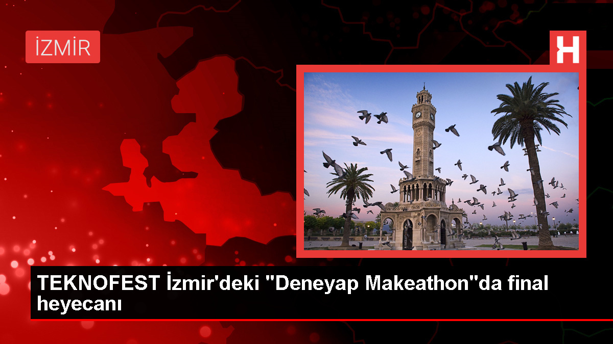 TEKNOFEST İzmir'de Deneyap Makeathon Yarışması Başladı