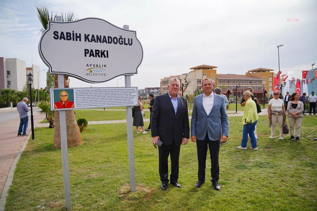 Ayvalık Adliyesi'nin karşısındaki parka Sabih Kanadoğlu'nun adı verildi