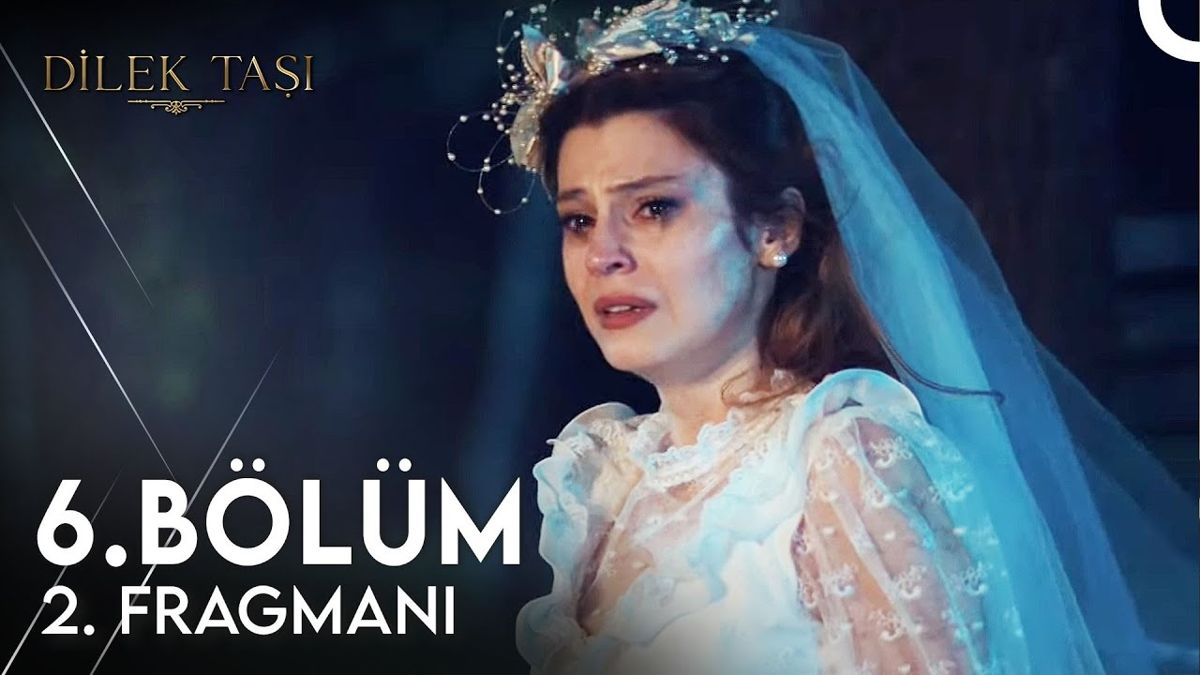 DİLEK TAŞI 6. BÖLÜM FRAGMANI İZLE! Dilek Taşı yeni bölüm ne zaman başlıyor, hangi gün oynuyor, bugün var mı? Dilek Taşı 6. Bölüm CANLI izle!