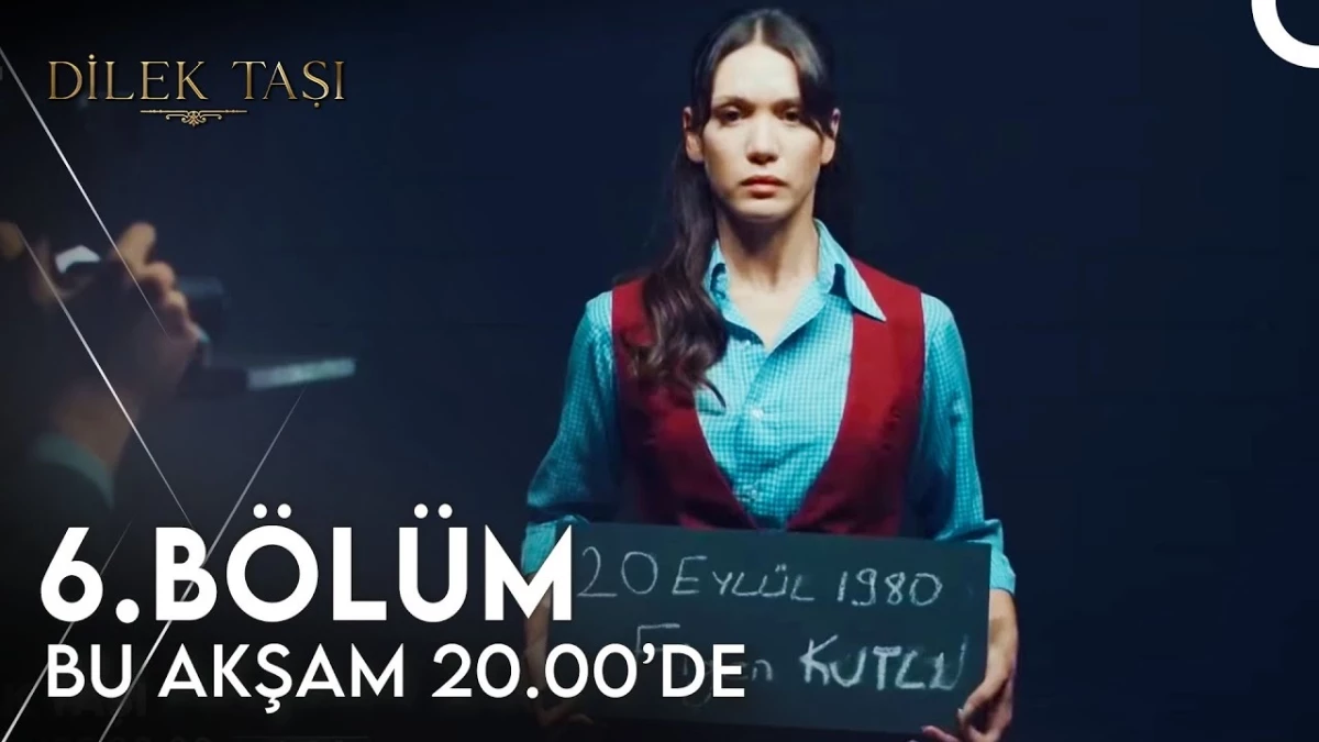 Dilek Taşı hangi kanalda, hangi gün, ne zaman, bu akşam var mı? DİLEK TAŞI 6. BÖLÜM CANLI, FULL, REKLAMSIZ İZLE