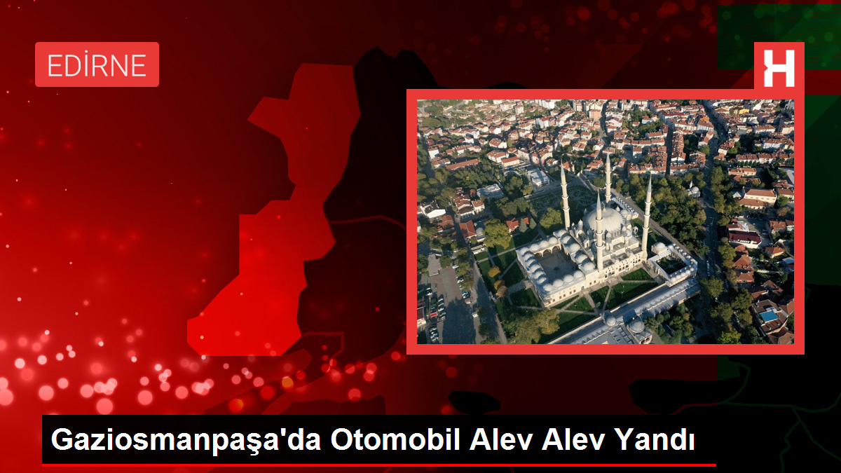 Gaziosmanpaşa'da Otomobil Alev Alev Yandı