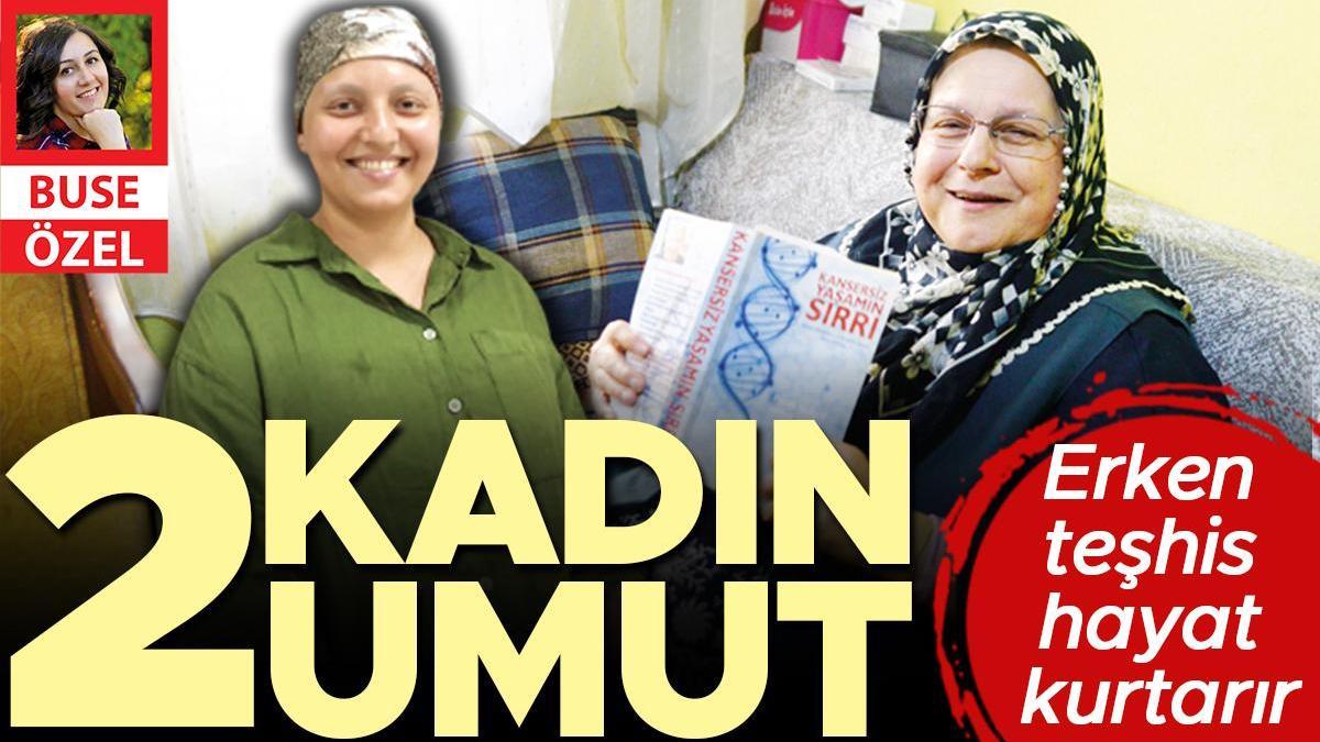 İki kadın iki umut