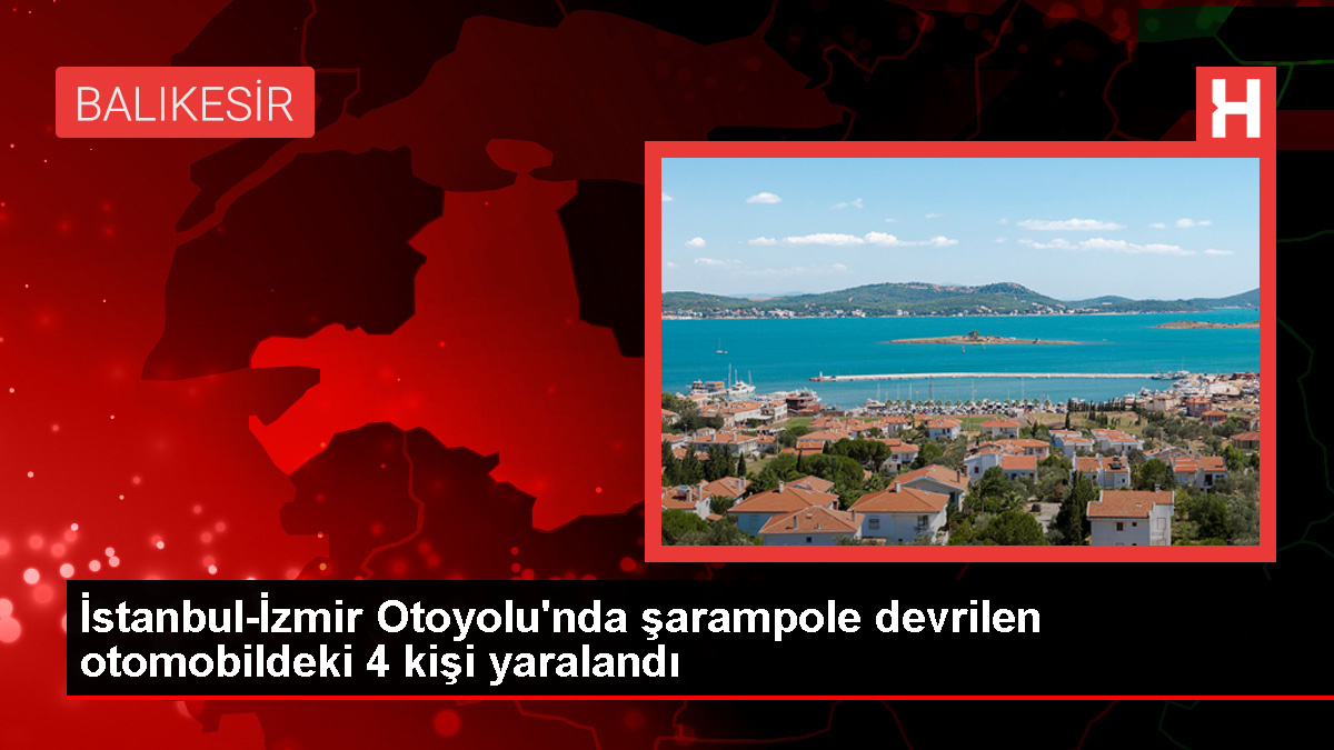 İstanbul-İzmir Otoyolu'nda otomobil şarampole devrildi, 4 kişi yaralandı