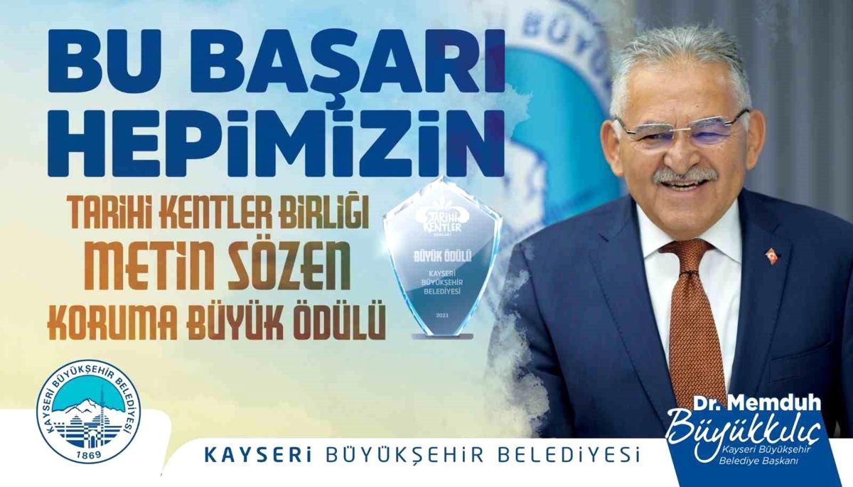 Kayseri Büyükşehir Belediyesi Tarihi ve Kültürel Mirası Koruma Proje ve Uygulamalarıyla Ödüllendirildi