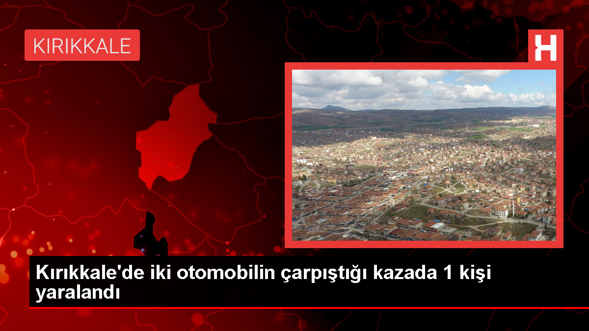 Kırıkkale'de Otomobil Çarpışması: Yaralı Sürücü Tedavi Altına Alındı