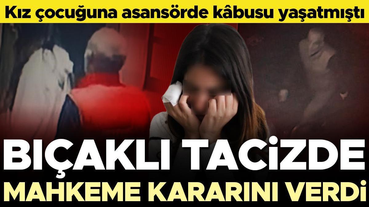 Kız çocuğunu asansörde taciz eden şahsa 11 yıl hapis