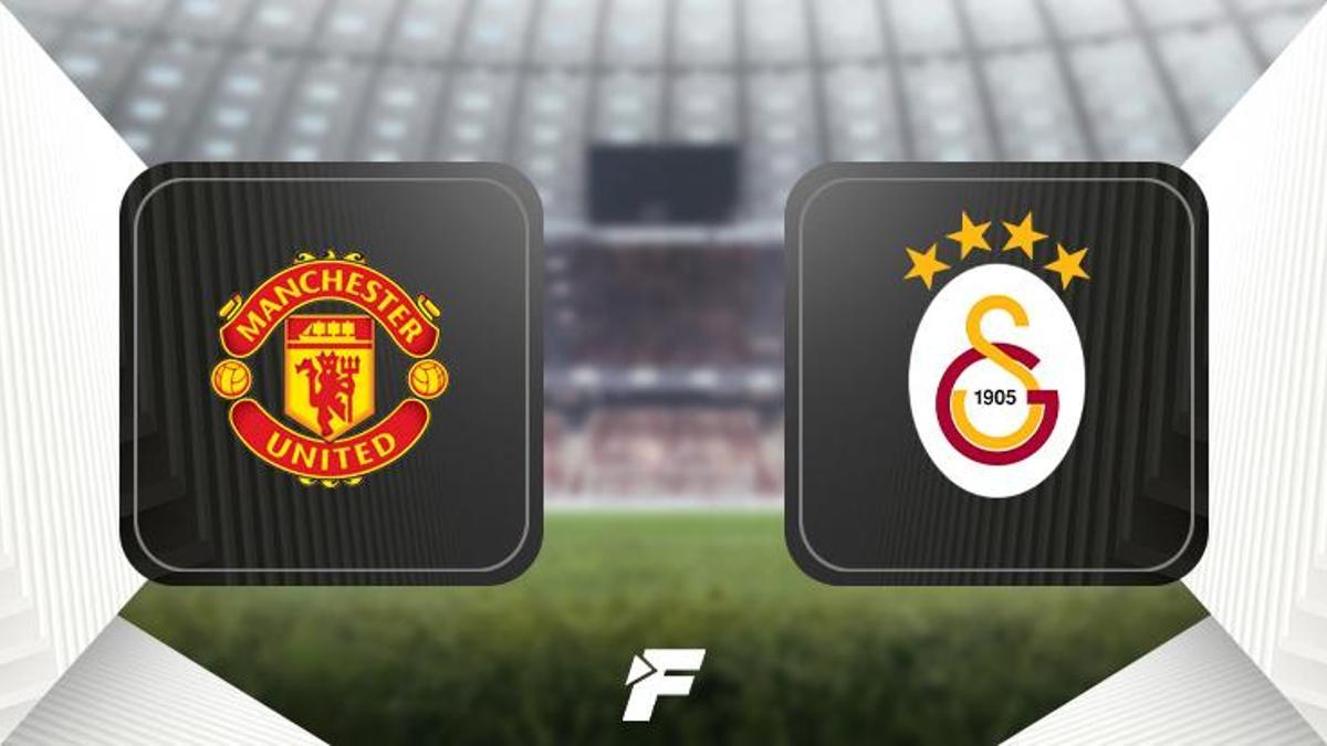 Manchester United-Galatasaray maçı ne zaman? Manchester United-Galatasaray maçı saat kaçta, hangi kanalda canlı yayınlanacak? (Muhtemel 11'ler)