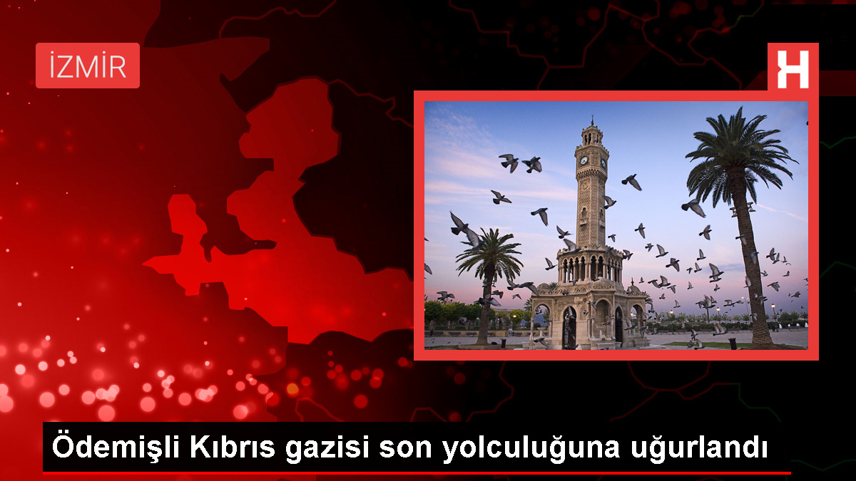 Ödemişli Kıbrıs gazisi son yolculuğuna uğurlandı