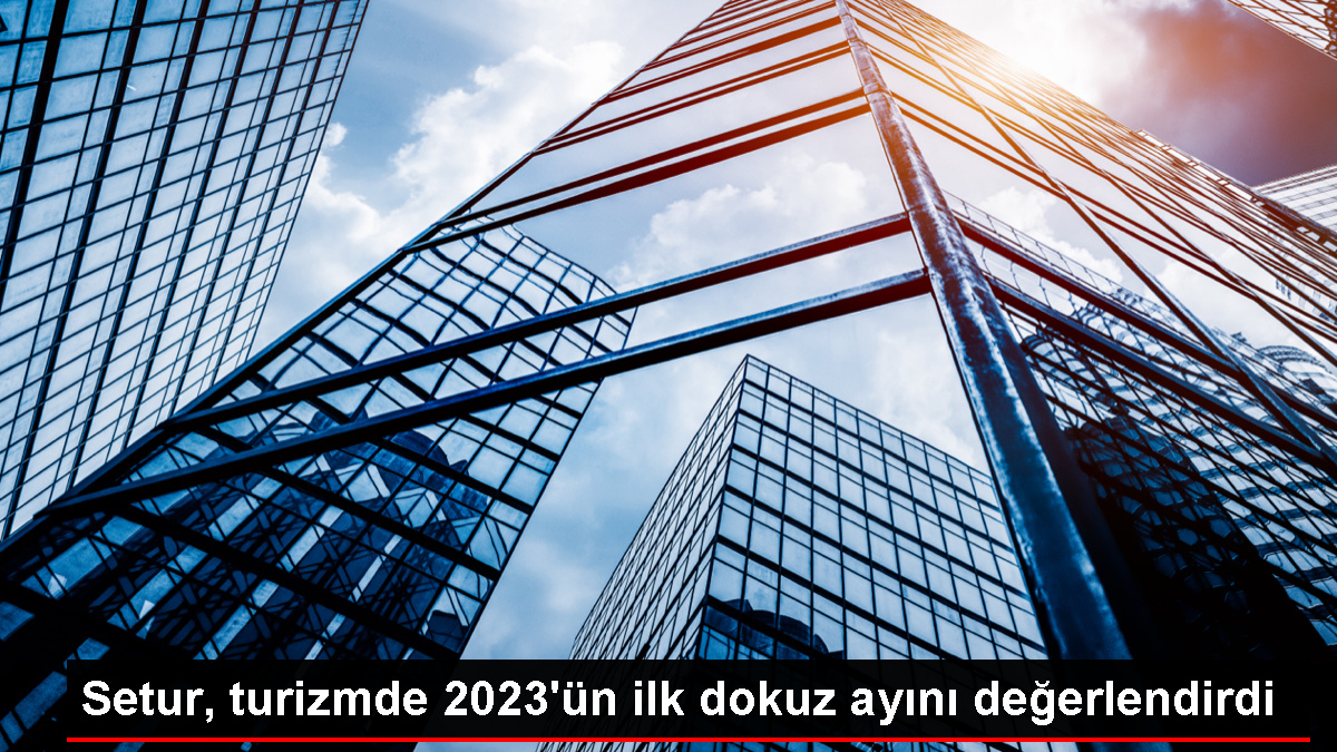 Setur'dan açıklama: Gemi seyahatleri ve yurt dışı tur satışlarında yüzde 100'ün üzerinde artış yaşandı