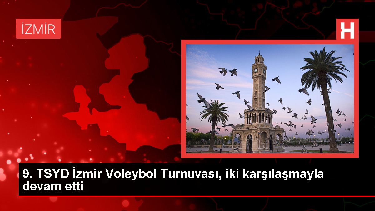 TSYD İzmir Şubesi Voleybol Turnuvası İkinci Gününde Heyecan Devam Ediyor