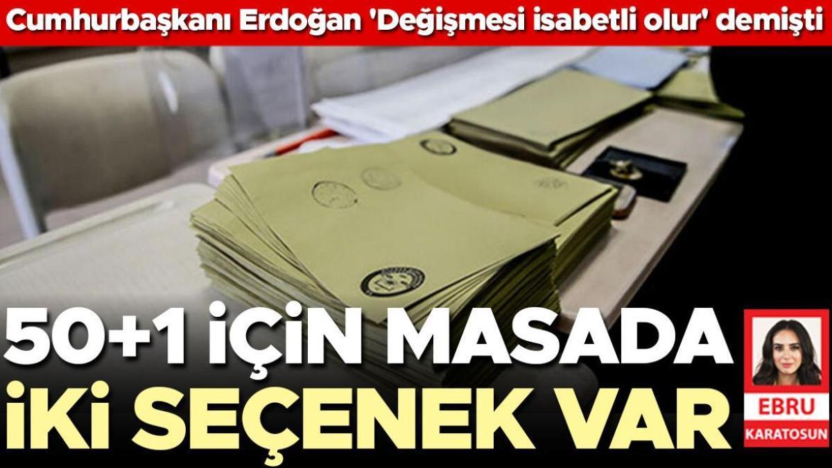 50 artı 1’de 2 seçenek