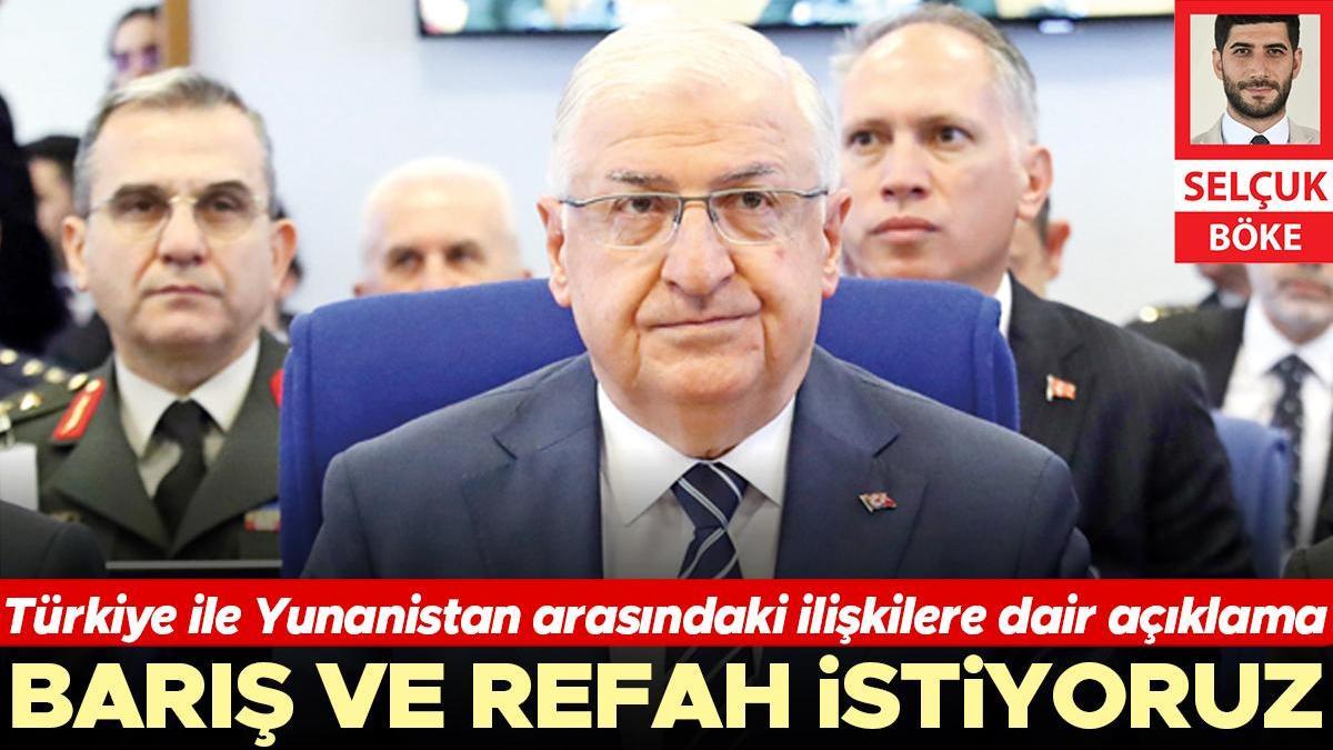 Barış ve refah istiyoruz