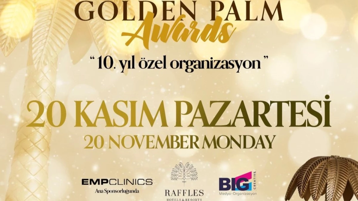 Golden Palm Awards'ta geri sayım başladı