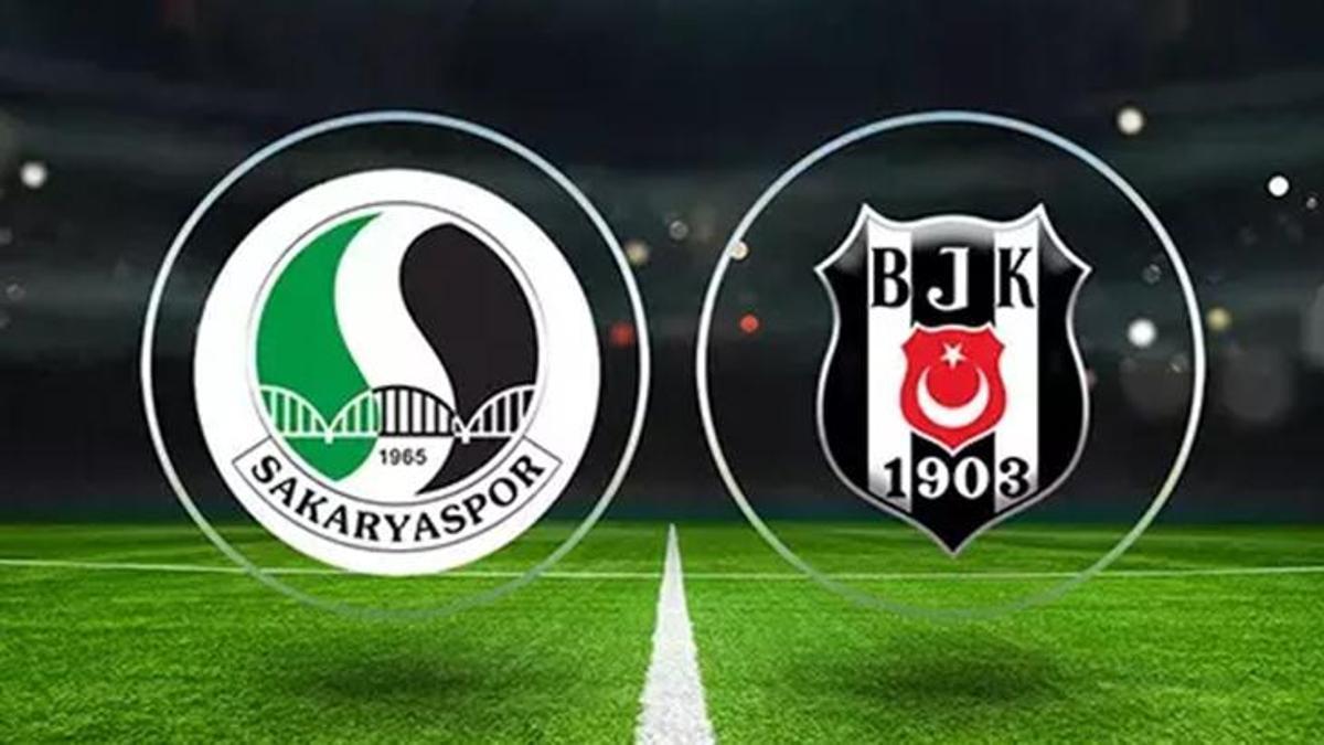 Sakaryaspor-Beşiktaş maçı CANLI