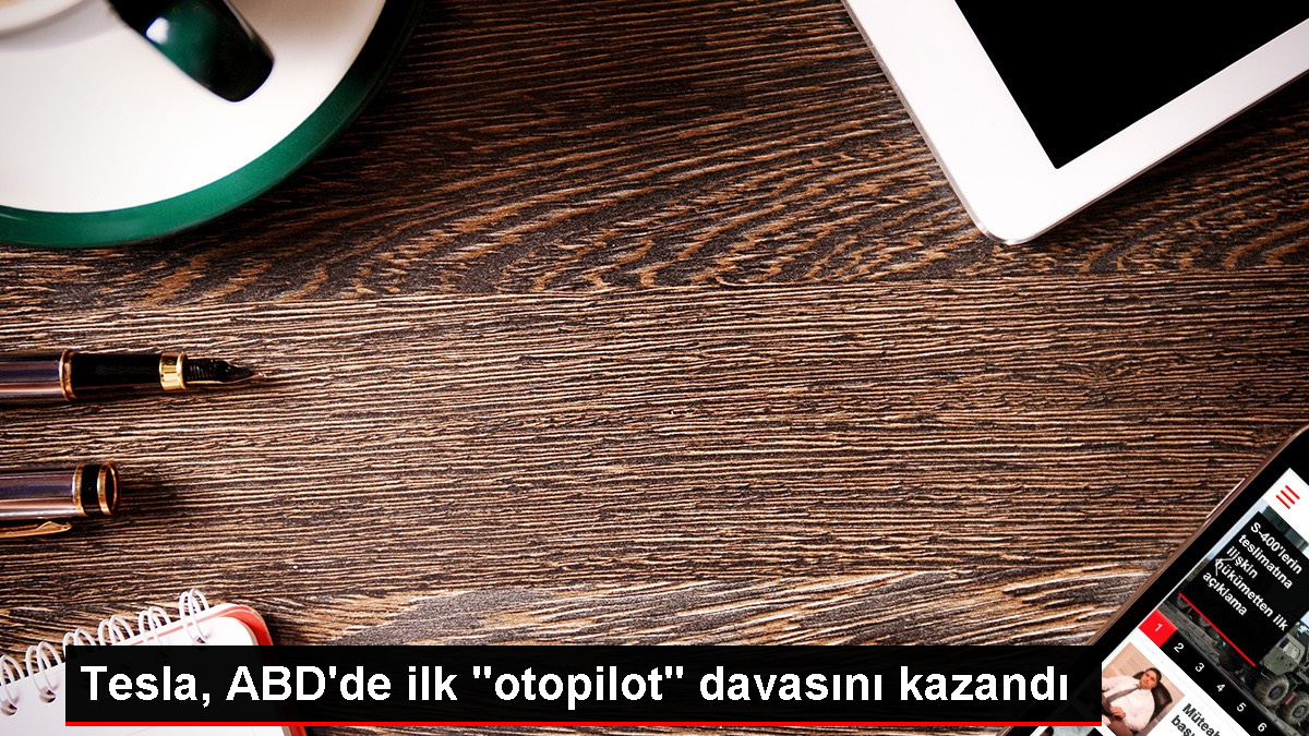 Tesla, otopilot davasını kazandı