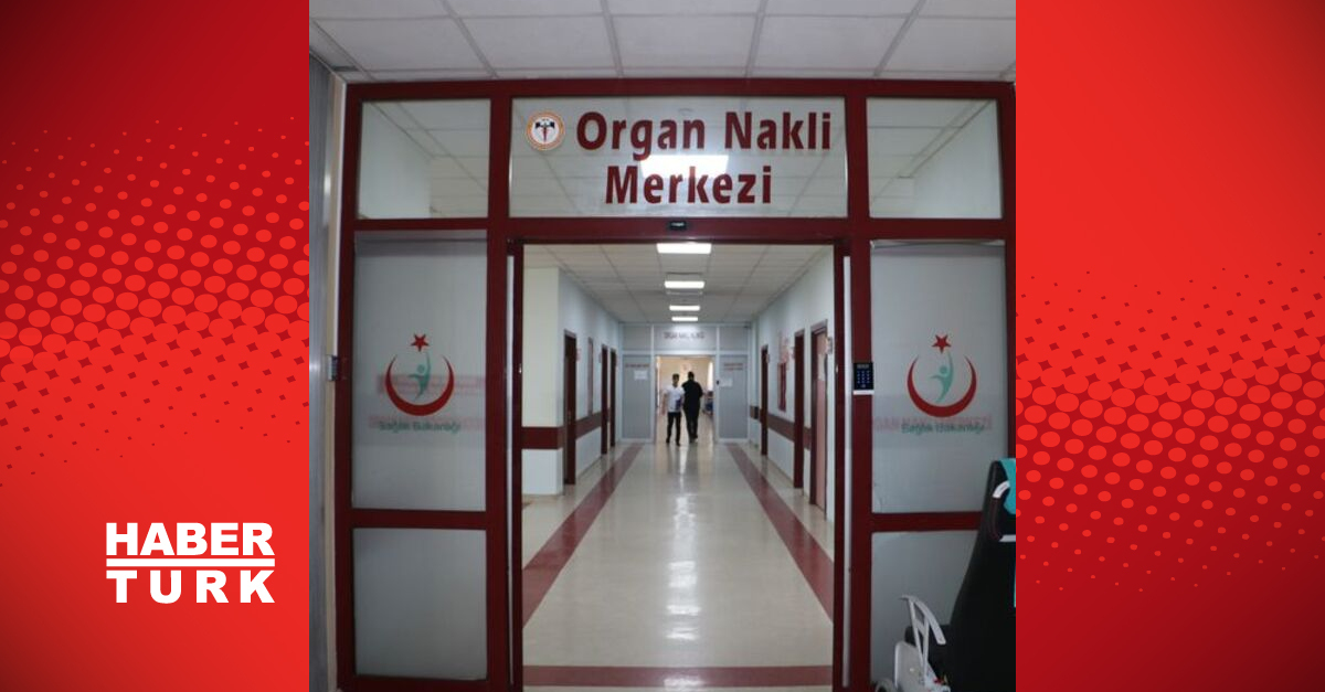 Türkiye'de 30 bin kişi organ nakli olmayı bekliyor