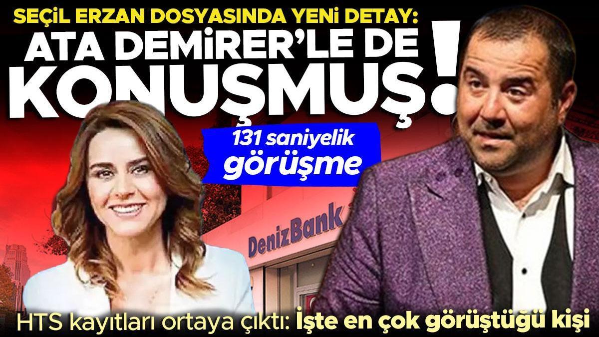 131 saniyelik görüşme... Seçil Erzan dosyasında yeni detay: Ata Demirer'le de konuşmuş