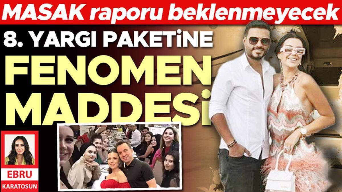 8. yargı paketine ‘fenomen’ maddesi