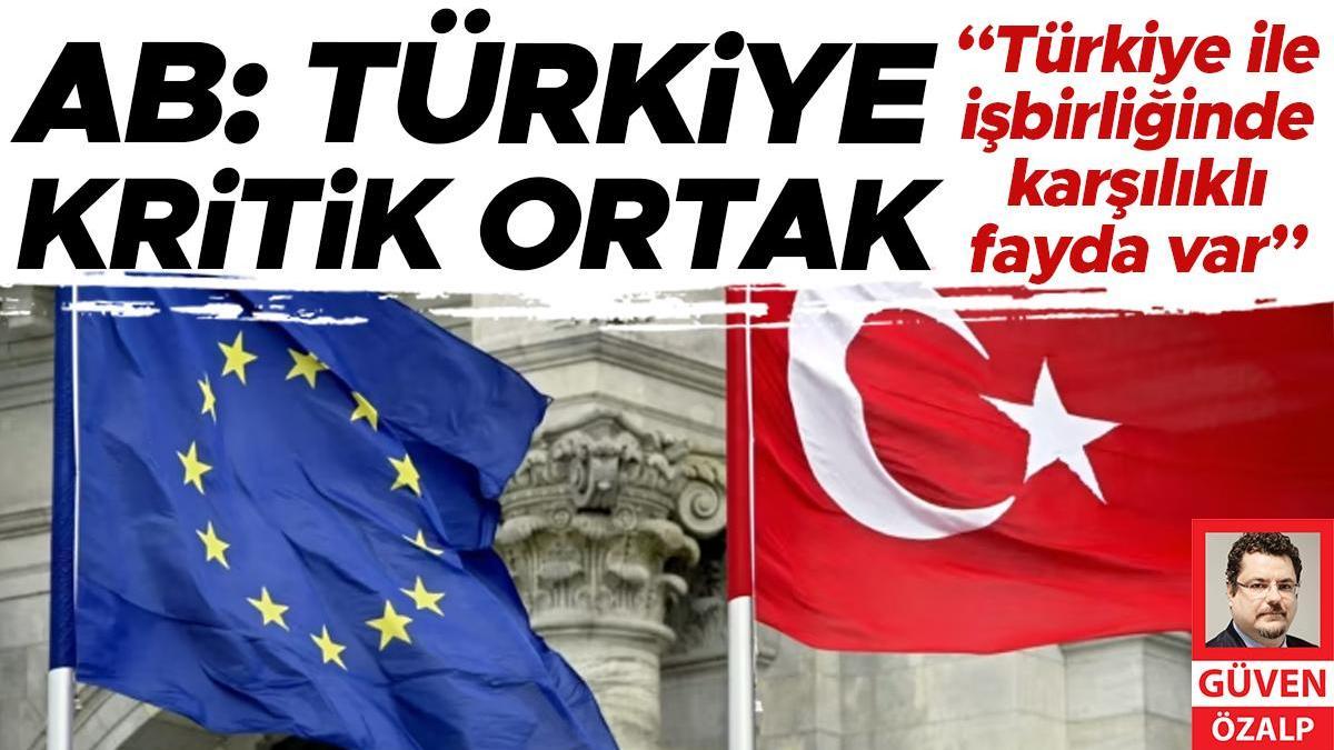 AB: Türkiye kritik ortak