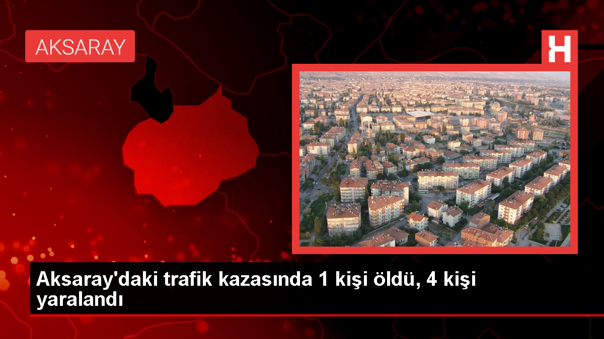 Aksaray'da Otomobil Şarampole Devrildi: 1 Ölü, 4 Yaralı