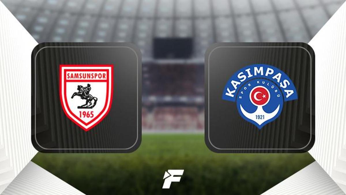 (CANLI) Samsunspor - Kasımpaşa maçı