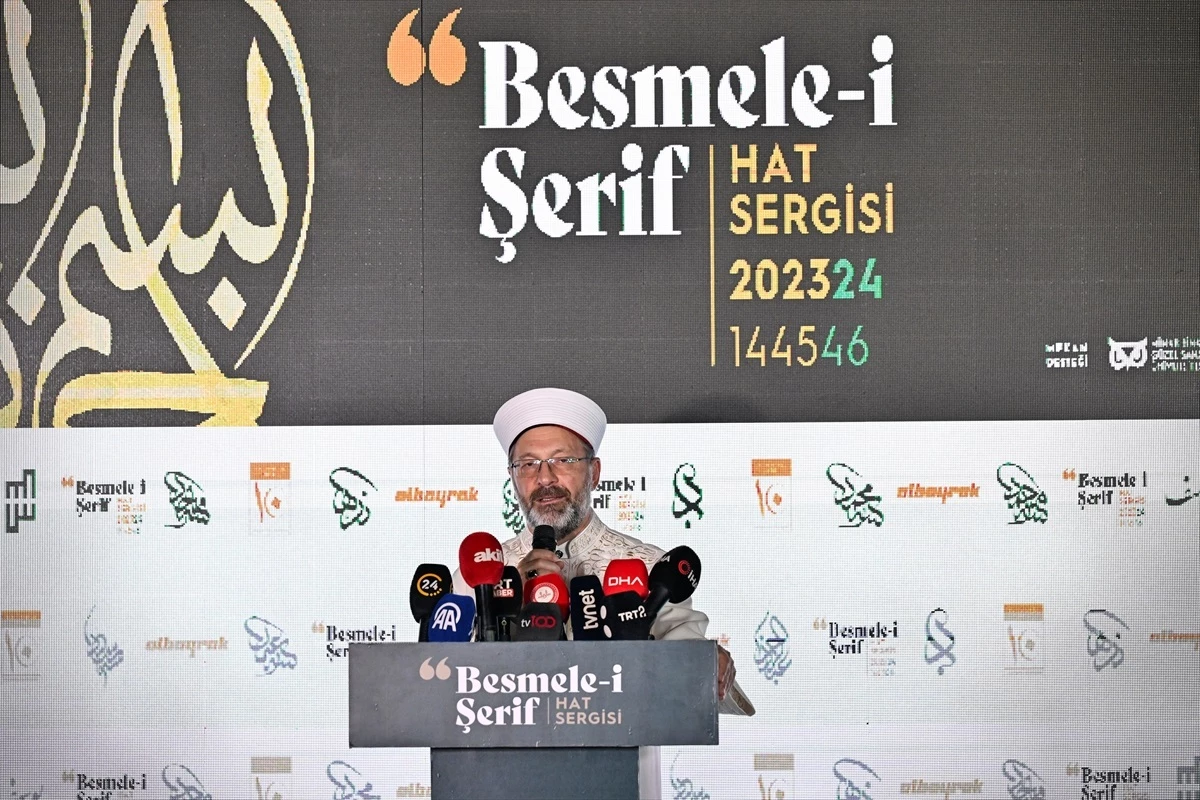 Diyanet İşleri Başkanı Ali Erbaş, Hat Sanatının Önemini Vurguladı