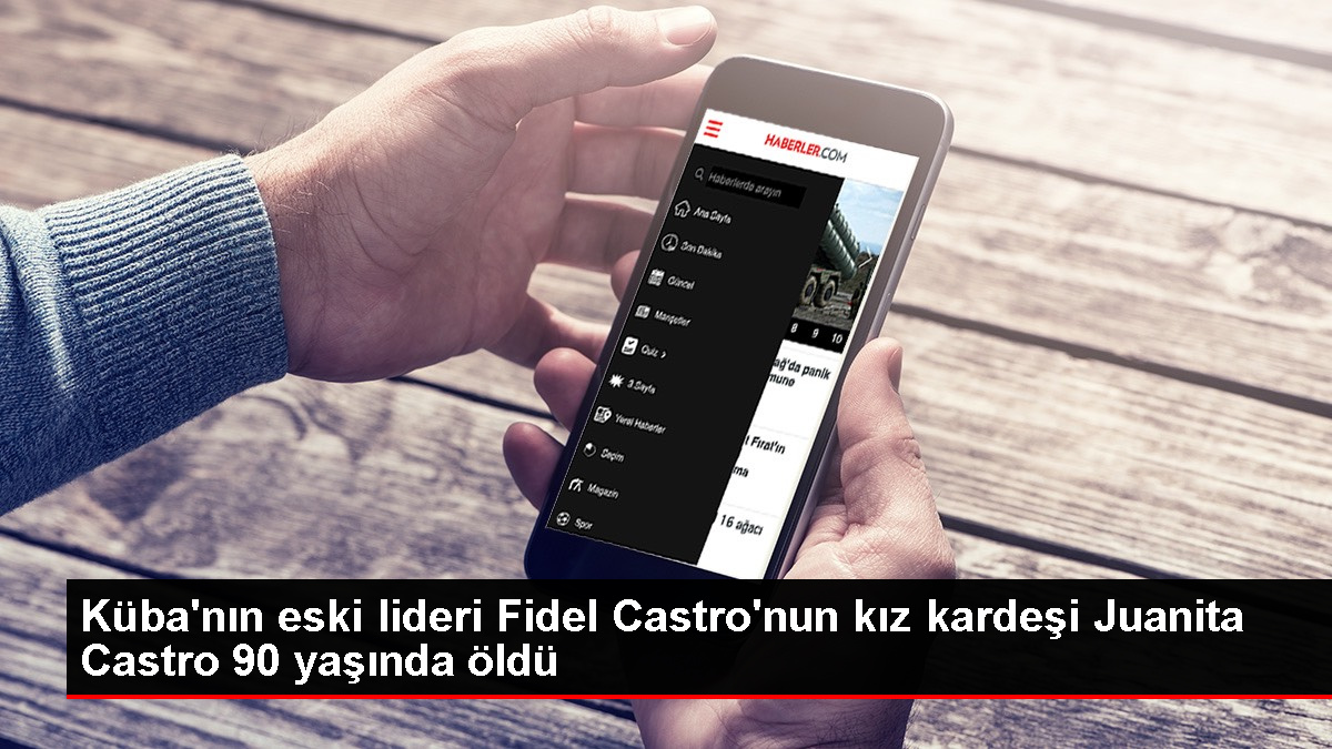 Fidel Castro'nun kız kardeşi Juanita Castro hayatını kaybetti