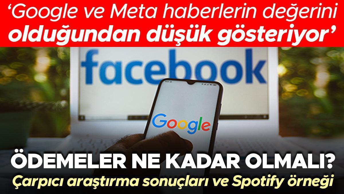 'Google ve Meta haber içeriklerinin değerini olduğundan düşük gösteriyor' Ödemeler ne kadar olmalı? Çarpıcı araştırma sonuçları ve Spotify örneği