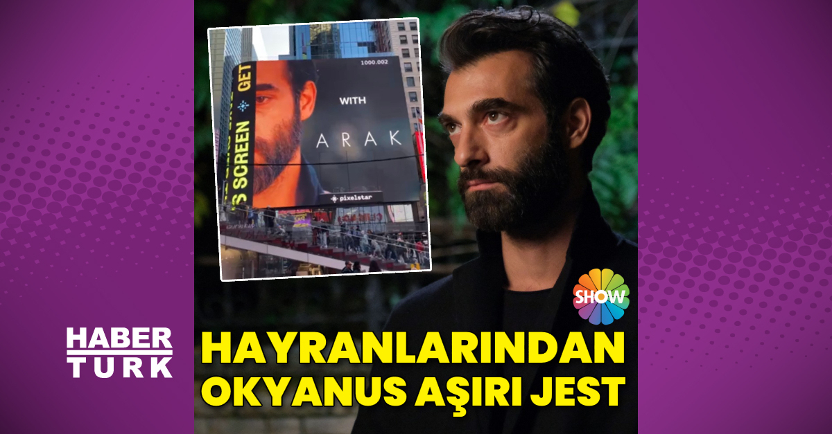 İlker Kaleli'ye New York'ta 'Arak' jesti: Times Square'daki dev panoya yansıtıldı - Güncel magazin haberleri