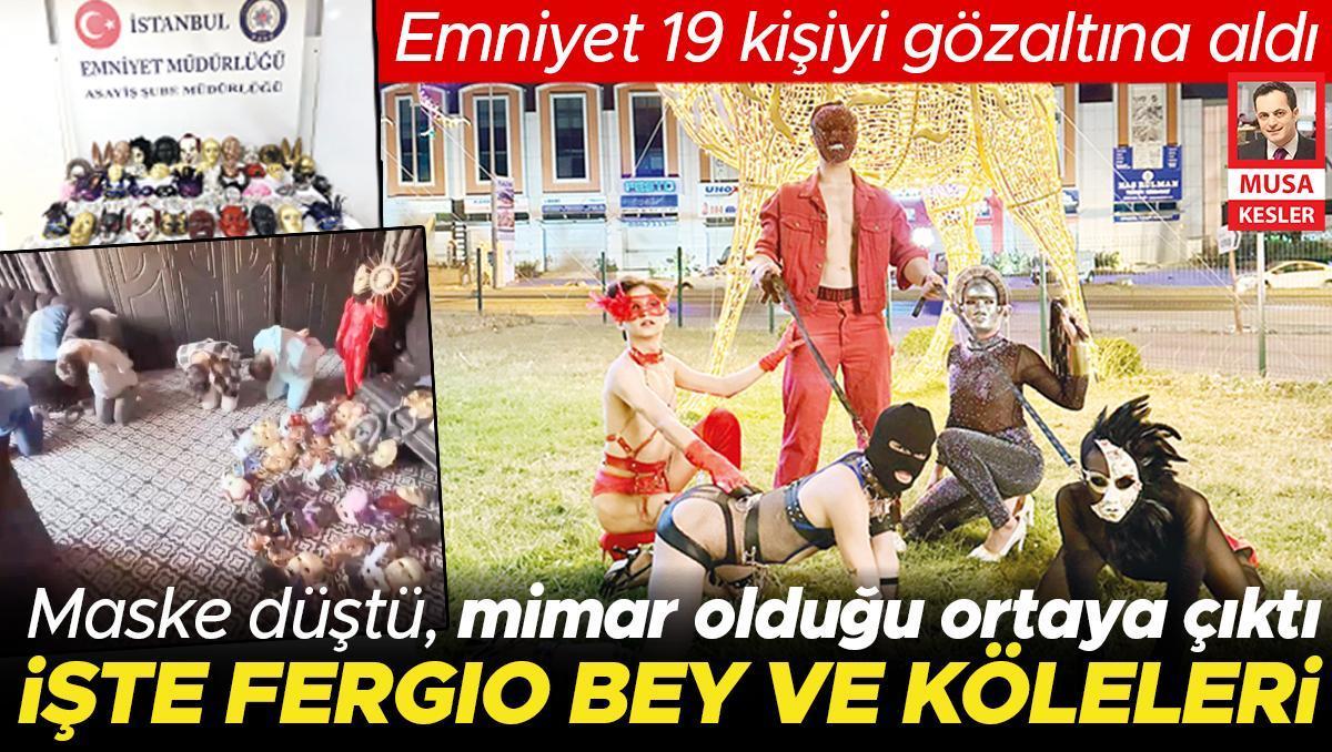 İşte Fergio bey ve köleleri