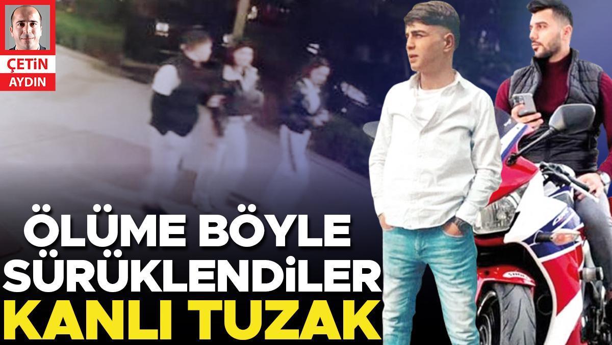 Kanlı tuzak! Ölüme böyle sürüklendiler