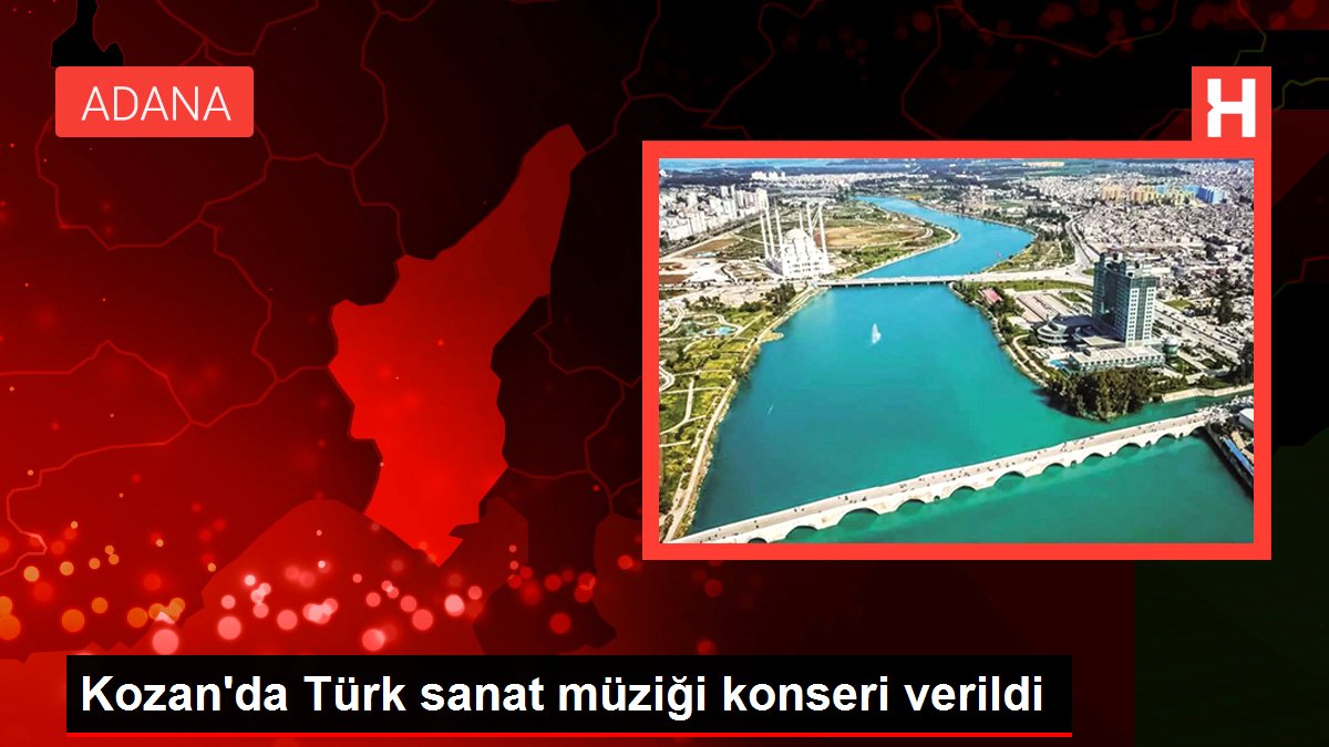 Kozan'da Türk sanat müziği konseri verildi