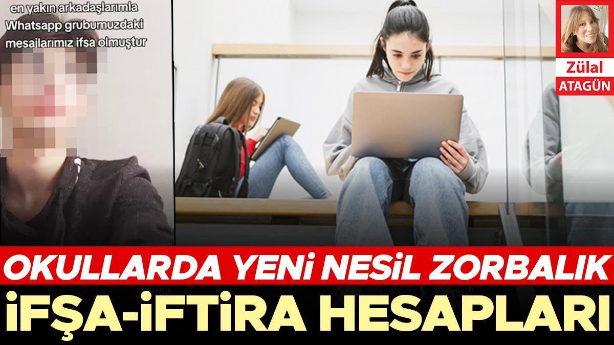 Okullarda yeni nesil zorbalık... İfşa-iftira hesapları