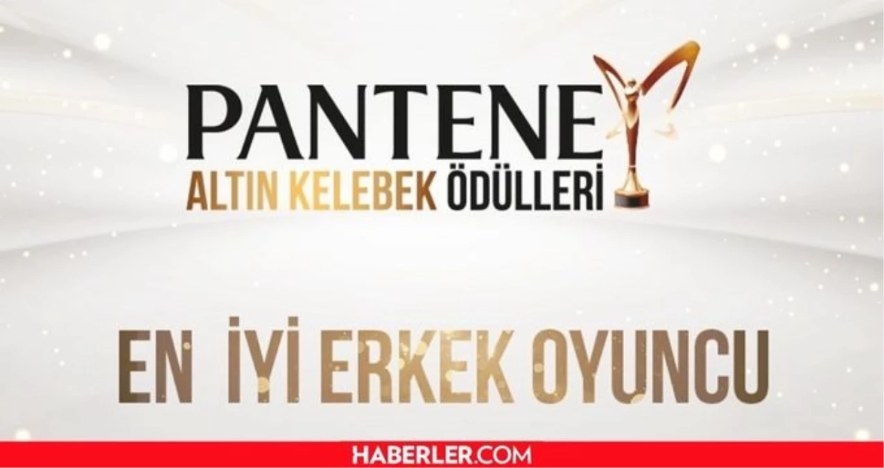 Pantene Altın Kelebek Ödülleri 2023 EN İYİ ERKEK OYUNCU kim kazandı, oldu? Altın Kelebek Ödülleri Kadın Sanatçı ödülü kime gitti?