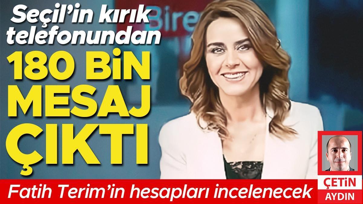 Seçil’in kırık telefonundan 180 bin mesaj çıktı