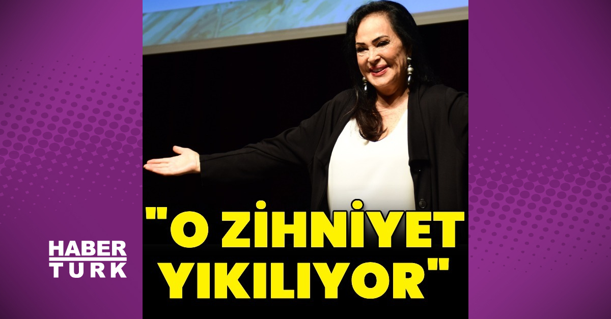 Türkan Şoray: O zihniyet yıkılıyor