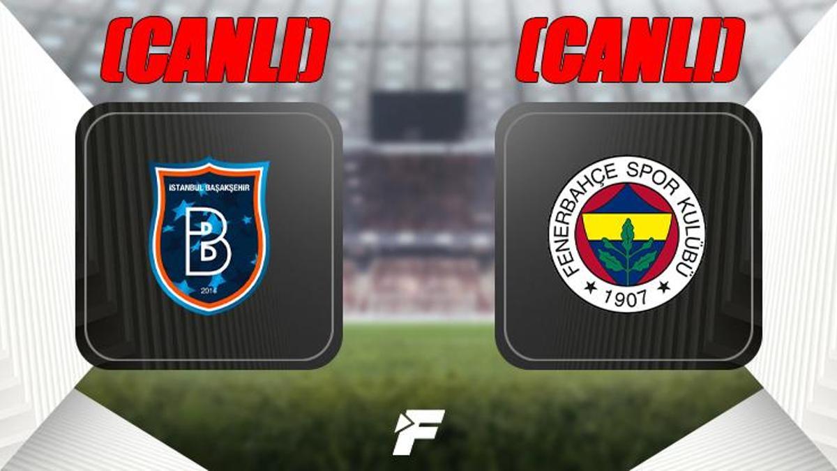 Başakşehir - Fenerbahçe maçı canlı izle | beIN Sports 1 canlı yayın (Başakşehir - Fenerbahçe maçı şifresiz) | Başakşehir - Fenerbahçe maçı şifresiz canlı izle