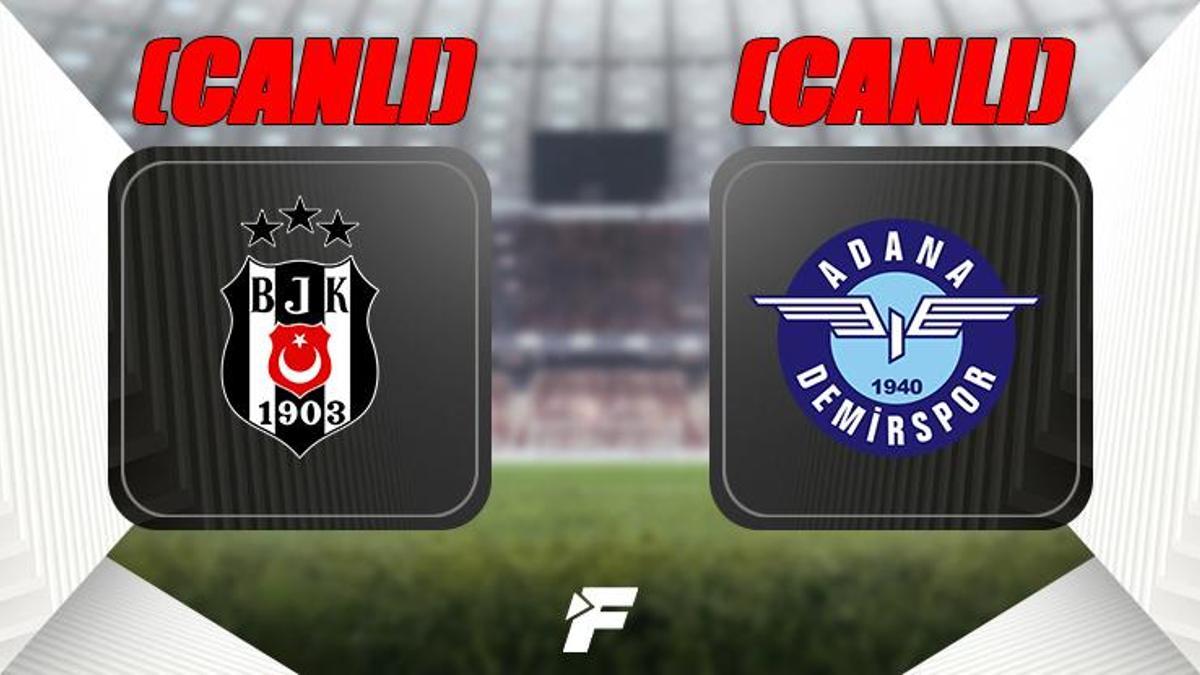 Beşiktaş - Adana Demirspor maçı canlı izle | beIN Sports 1 canlı yayın (Beşiktaş - Adana Demirspor maçı şifresiz) | Beşiktaş - Adana Demirspor maçı şifresiz canlı izle