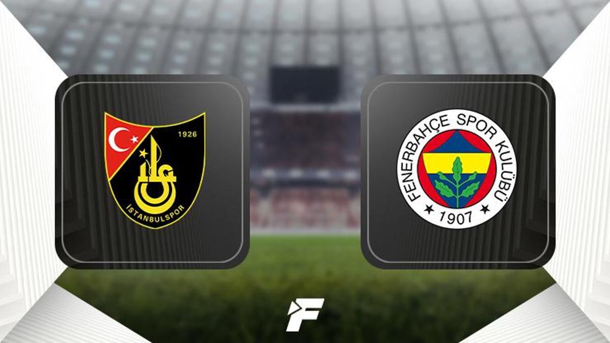 İstanbulspor - Fenerbahçe maçı ne zaman, saat kaçta ve hangi kanalda? (Muhtemel 11'ler)