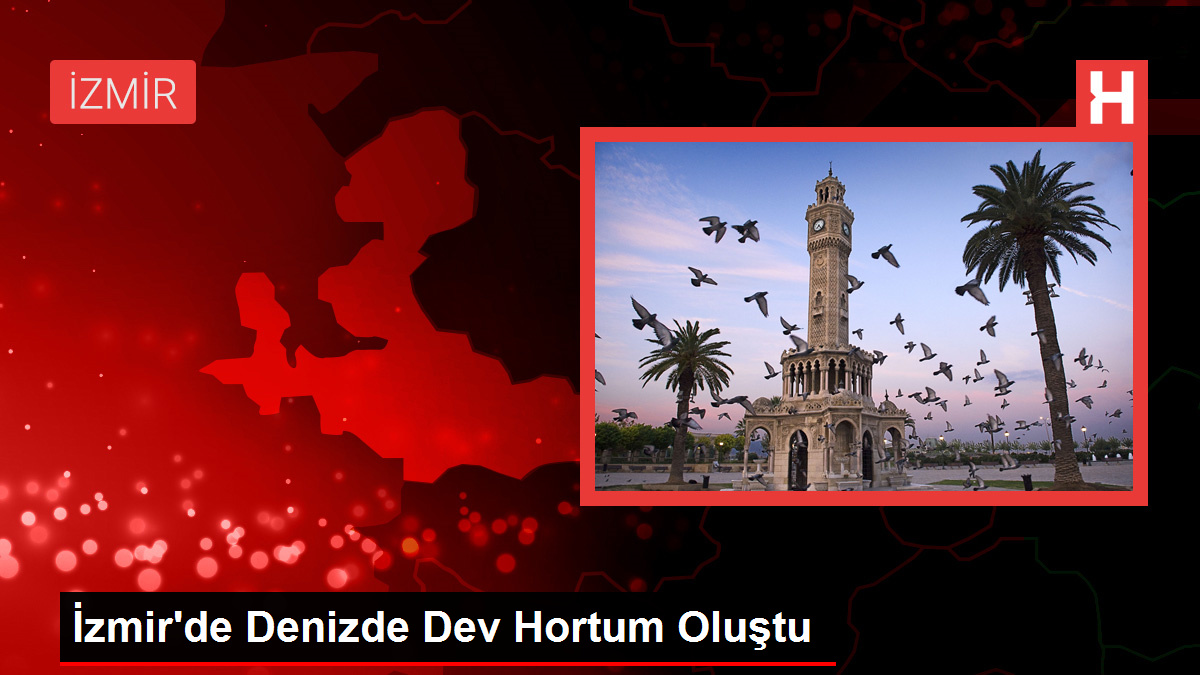 İzmir'de Denizde Dev Hortum Oluştu