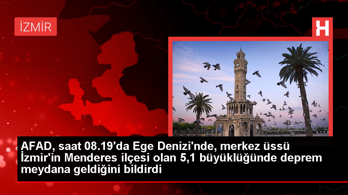 İzmir'in Menderes ilçesinde 5,1 büyüklüğünde deprem meydana geldi