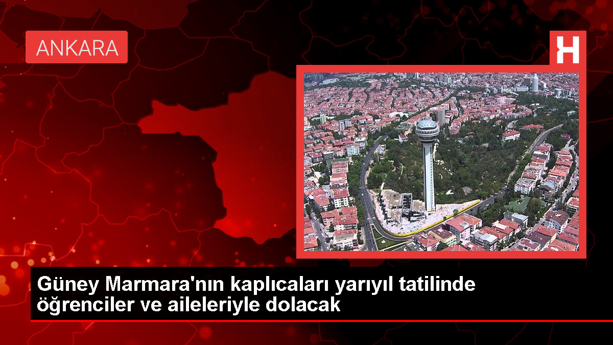 Termal turizm merkezlerinde yarıyıl tatili öncesi yoğunluk yaşanıyor