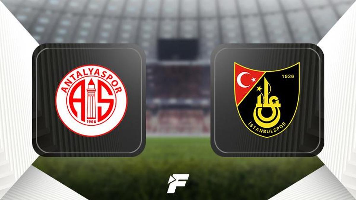 Antalyaspor - İstanbulspor maçı ne zaman, saat kaçta ve hangi kanalda? Muhtemel ilk 11'ler