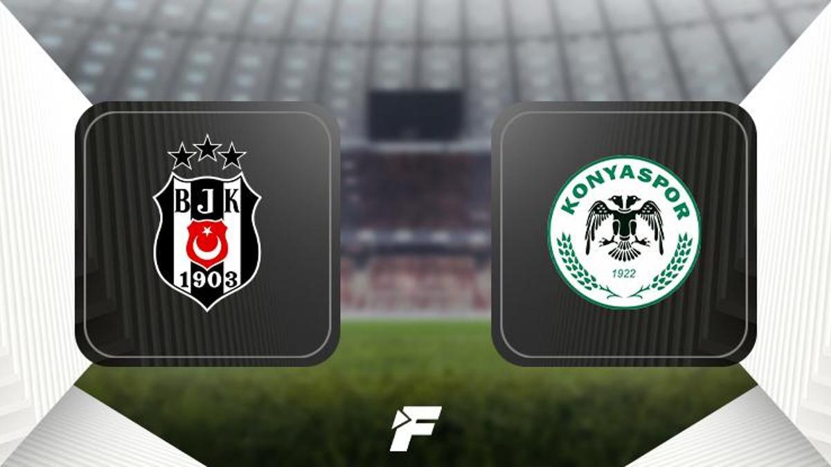 Beşiktaş - Konyaspor maçı ne zaman, saat kaçta ve hangi kanalda? Muhtemel ilk 11'ler