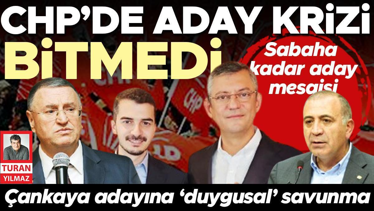 CHP’nin en uzun gecesi: Sabaha kadar aday mesaisi